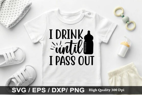 Download I DRINK Until I PASS out - Premium Bundle